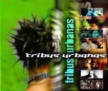 tribus urbanas